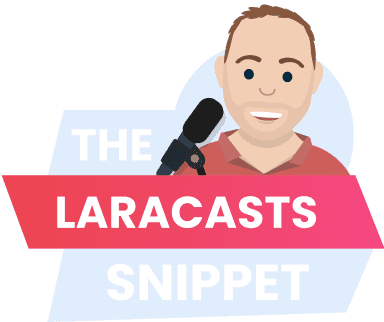 Laracasts Snippet
